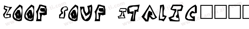 Zoop Soup Italic字体转换
